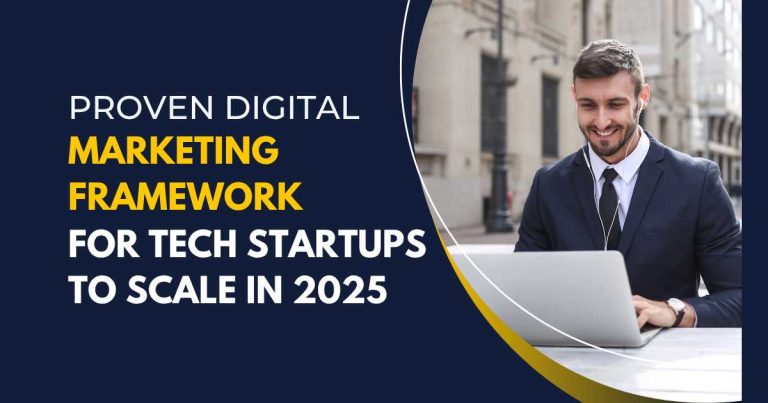 Digital Marketing Framework for Tech Startups